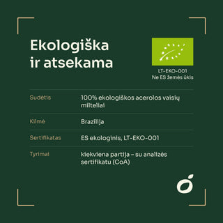 Ekologiški acerolos milteliai iš Brazilijos, ES ekologinis sertifikatas LT-EKO-001