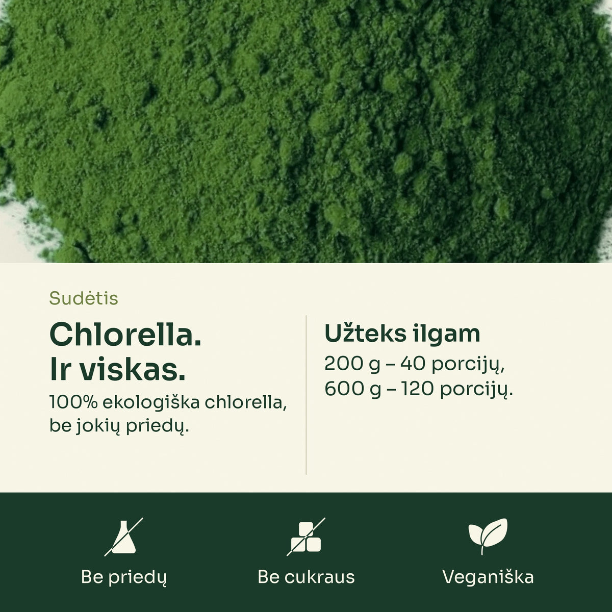 Chlorellos miltelių sudėtis: 100% ekologiška chlorella, be priedų