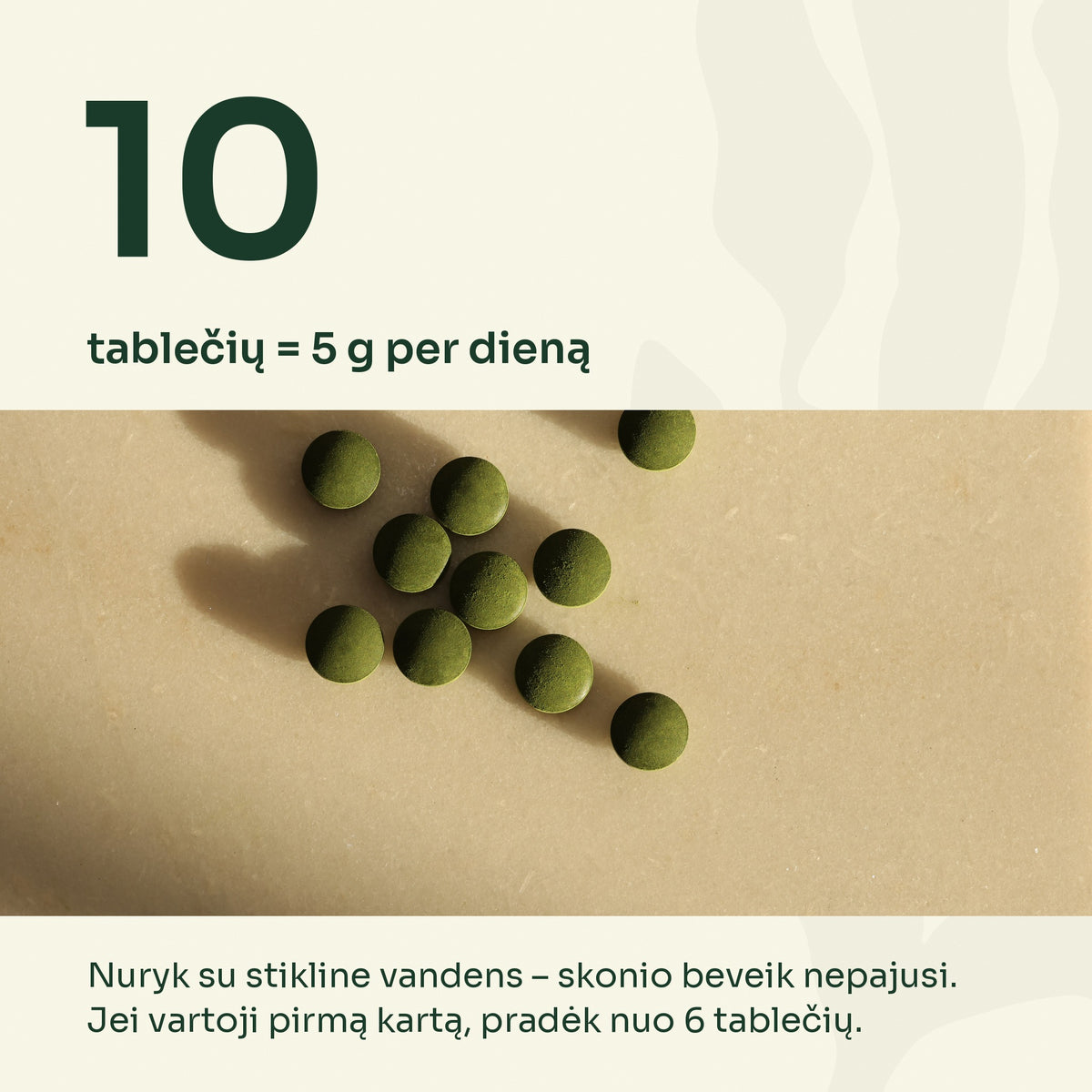 10 chlorellos tablečių – 5 g per dieną