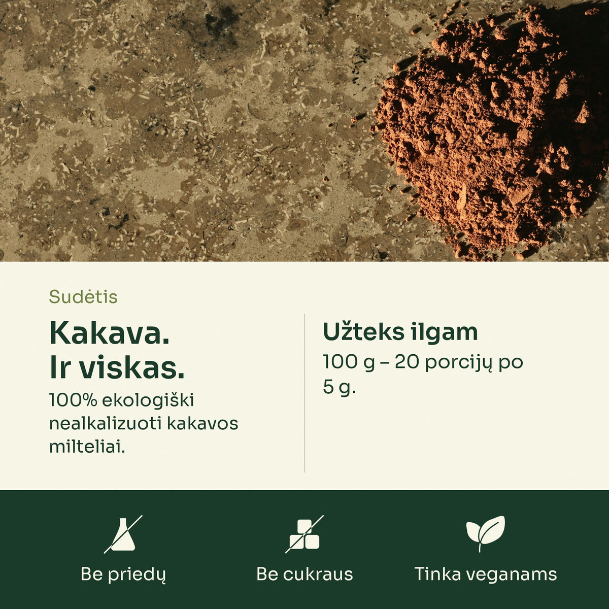 Kakavos milteliai ant akmens – sudėtis: 100% ekologiški nealkalizuoti kakavos milteliai